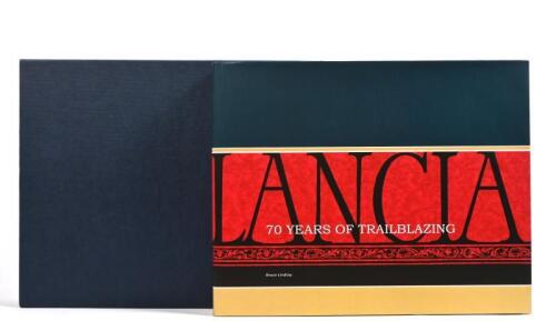 LANCIA: 'Lancia - 70 Years Of Trailblazing' hardcover book authored and signed by Bruce Lindsay. Limited Edition of 1500