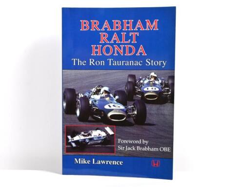 BRABHAM: 'BRABHAM RALT HONDA - The Ron Tauranac Story' softcover book by Mike Lawrence. Ron Tauranac signature