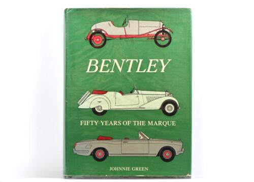 BENTLEY: 'BENTLEY - FIFTY YEARS OF THE MARQUE' hardcover book by Johnnie Green