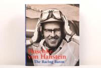 HUSCHKE: 'Huschke von Hanstein - The Racing Baron' hardcover book by Tobias Aichele