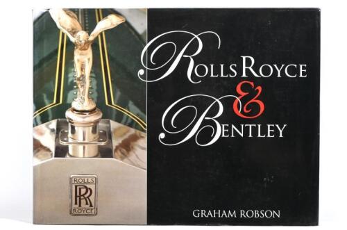 ROLLS-ROYCE/BENTLEY: 'ROLLS-ROYCE & BENTLEY' hardcover book by Graham Robson