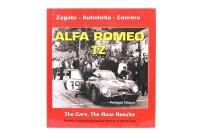 ALFA ROMEO: 'ALFA ROMEO TZ - ZAGATO - AUTODELTA - CONRERO' hardcover book by Philippe Olczyk
