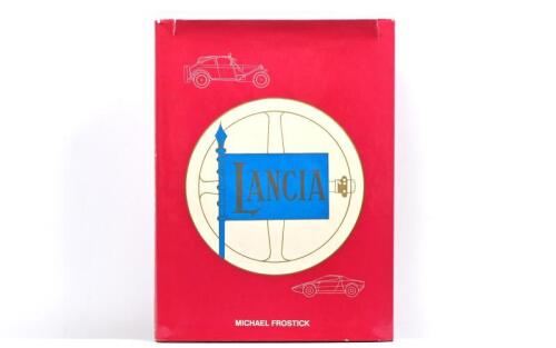LANCIA: 'LANCIA' hardcover book by Michael Frostick. First edition published 1972