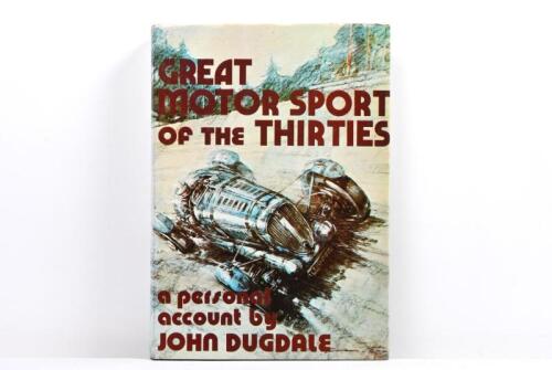 1930's MOTORSPORT: 'Great Motor Sport of the Thirties' by John Dugdale. First Edition