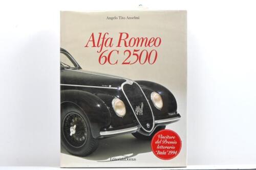 ALFA ROMEO: 'Alfa Romeo 6C 2500' hardcover book by Angelo Tito Anselmi