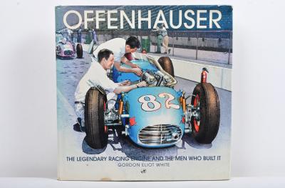 OFFENHAUSER: 'OFFENHAUSER - THE LEGENDARY RACING ENGINE AND THE MEN WHO BUILT IT' hardcover book by Gordon Elliot White