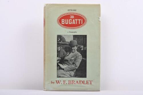 BUGATTI: 'ETTORE BUGATTI' - a biography by W.F.Bradley. First Edition