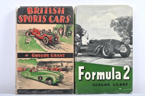 GRANT: Two hardcover books by Gregor Grant including 'BRITISH SPORTS CARS' & 'Formula 2'. Both First Editions