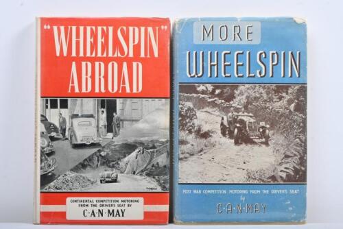 C.A.N. MAY: Two hardcover books by C.A.N. MAY including 'MORE WHEELSPIN' and "WHEELSPIN ABROAD"
