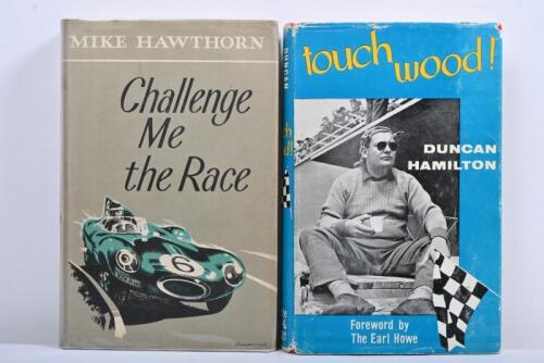 ENGLISH RACE DRIVERS: Two hardcover books detailing the careers of English race car drivers. 'Challenge Me the Race' by Mike Hawthorn, First Edition