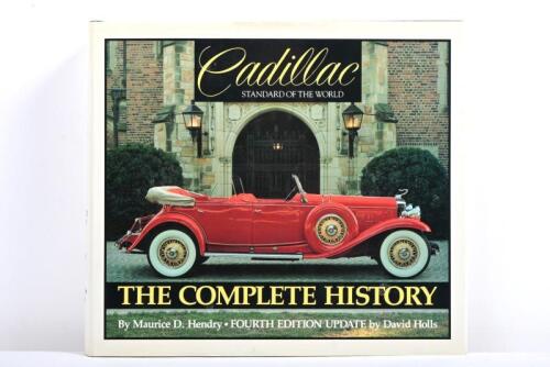 CADILLAC: 'Cadillac - STANDARD OF THE WORLD, THE COMPLETE HISTORY' hardcover book by Maurice D. Hendry