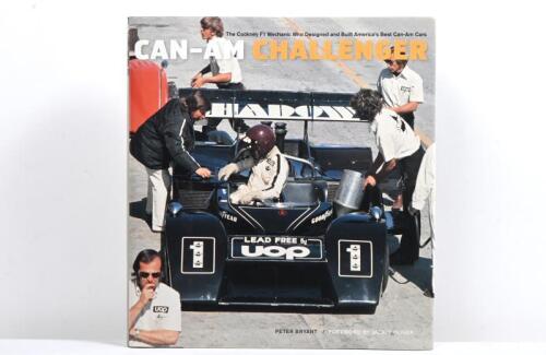 CAN-AM: 'CAN-AM CHALLENGER - The Cockney f1 Mechanic Who Designed and Built America's best Can-Am Cars' hardcover book by Peter Bryant