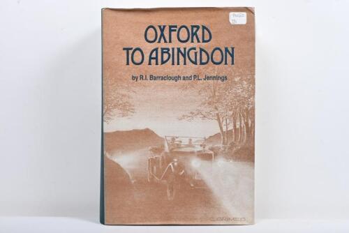 M.G: A copy of 'Oxford to Abingdon' by R.I. Barraclough and P.L. Jennings