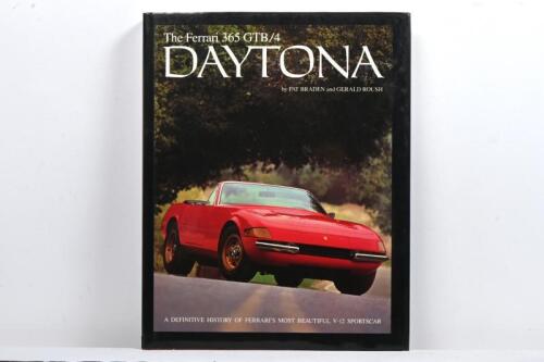 DAYTONA: 'The Ferrari 365 GTB/4 DAYTONA' hardcover book by Pat Braden, Gerald Roush