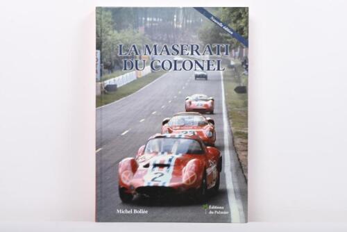 MASERATI: 'La Maserati du Colonel' hardcover book by Michel Bollee