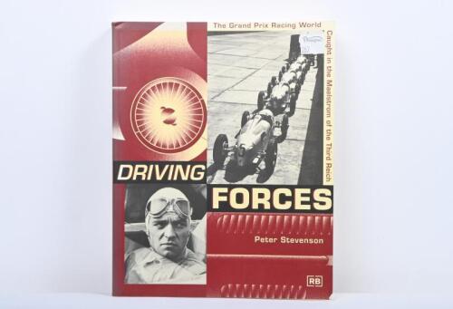 GERMAN RACING: A softcover copy of 'DRIVING FORCES - The Grand Prix Racing World, Caught in the Maelstrom of the Third Reich' by Peter Stevenson