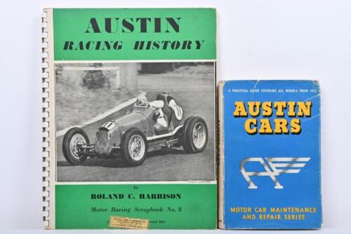 AUSTIN: Two Austin related texts. 'AUSTIN RACING HISTORY' (Motor Racing Scrapbook No.8) by Roland C. Harrison