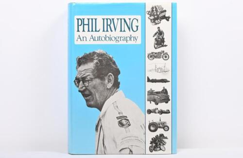 IRVING: 'PHIL IRVING - An Autobiography'. Hardbound