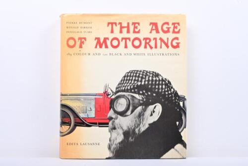 MOTORING: 'THE AGE OF MOTORING' large format book authored by Pierre Dumont, Ronald Barker, Douglas B. Tubbs