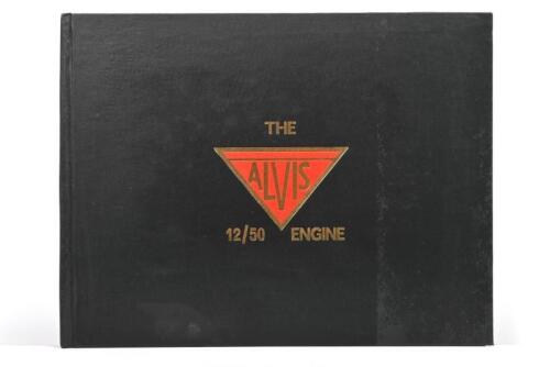 ALVIS: 'THE ALVIS 12/50 ENGINE' hardcover book. Authored and signed by Michael Radford. Limited edition of 500, numbered '084'
