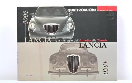 LANCIA: 'LANCIA - le ammiraglie dall' Aurelia alla Thesis' hardcover book