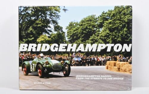 BRIDGEHAMPTON: 'BRIDGEHAMPTON RACING: FROM THE STREETS TO THE BRIDGE' hardcover book. Authored and signed by Joel E. Finn