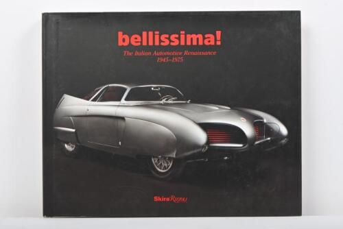 ITALIAN: 'bellissima!' - The Italian Automotive Renaissance 1945-1975' hardcover book