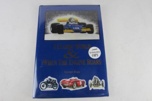 BEGG: 'A Classic World & When The Engine Roars' hardcover book by George Begg. George Begg signature.