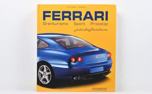 FERRARI: 'FERRARI - Granturismo - Sport - Prototipi' hardcover book by Etienne Cornil