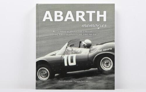 ABARTH: 'ABARTH memories' hardcover book by Luca Gastaldi, Sergio Seccatore