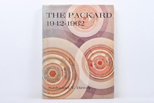 PACKARD: 'THE PACKARD 1942-1962' hardcover book by Nathaniel T. Dawes
