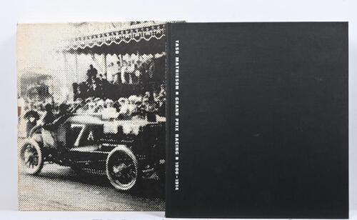 GRAND PRIX RACING: 'Grand Prix Racing 1906-1914' hardcover book by T.A.S.O Mathieson