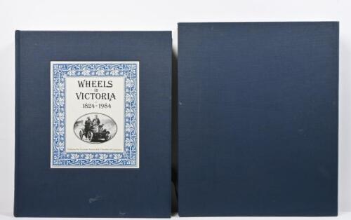 WHEELS IN VICTORIA: 'Wheels in Victoria,1824 - 1984' hardcover book, authored and signed by Harold H.Paynting & Malcolm Grant. Registered Number '1353', Limited Edition of 4,000 copies