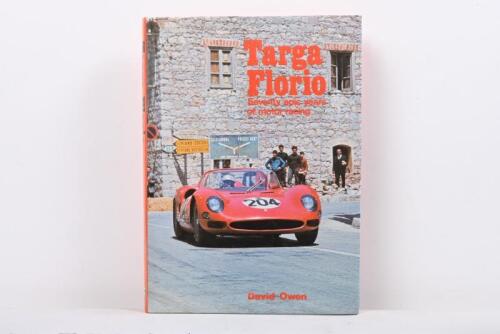 TARGA FLORIO: 'Targa Florio - Seventy epic years of motor racing' hardcover book by David Owen