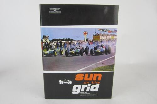 SOUTH AFRIA G.P: 'sun on the grid' hardcover book by Ken Stewart/Norman Reich. L.E, numbered 313