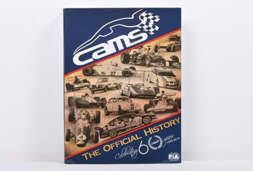 CAMS: A Limited Edition copy of&Acirc;&nbsp;'CAMS - THE OFFICIAL HISTORY - Celebrating 60 years 1953-2013' hardcover book. Numbered '7' of 1100, signed by CAMS CEO Eugene Arocca