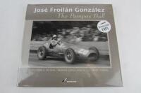 GONZALEZ: 'Jose Froilan Gonzalez - The Pampas Bull' hardcover book. Jose Froilan Gonzalez signature