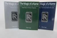 ROLLS-ROYCE: Volumes 1 - 3 of 'The Magic of a Name - The Rolls-Royce Story' hardcover books by Peter Pugh