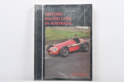 HISTORIC RACING CARS: 'HISTORIC RACING CARS IN AUSTRALIA' softcover book. Authored by John B. Blanden