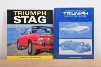 TRIUMPH: Two books in both hardcover and softcover format detailing Triumph motor cars. 'THE STORY OF TRIUMPH SPORTS CARS' hardcover book by Graham Robson