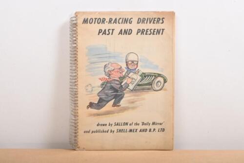 MOTOR-RACING: 'MOTOR-RACING DRIVERS - PAST AND PRESENT'. Caricatures drawn by SALLON