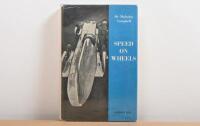 CAMPBELL: A 1949 first edition copy of 'SPEED ON WHEELS' hardcover book by Sir Malcolm Campbell