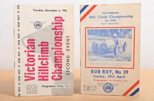ROB ROY: Two ROB ROY 1956 VICTORIAN Hill Climb Championship Official Programmes. 'VICTORIAN Hill Climb Championship for 1956, FIRST MEETING - ROB ROY, No 39, Sunday, 29th April' & 'Victorian Hillclimb Championship, SECOND EVENT - ROB ROY 41, Tuesday, Nove