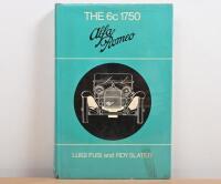 ALFA ROMEO: An original 1968 first edition hardcover book by Luigi Fusi and Roy Slater - 'THE 6c 1750 Alfa Romeo'