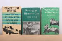 MOTOR RACING: Three hardcover books detailing various aspects of motor racing. 'Racing an Historic Car' by Peter Hull. All First Editions
