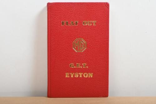 M.G: 'Flat Out' hardcover book by G.E.T Eyston, signed by George Eyston, leather bound. Limited Edition 171/250