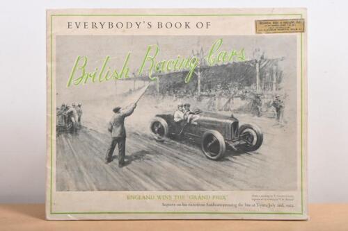 BRITISH RACING CARS: A softcover book - 'EVERYBODY'S BOOK OF British Racing Cars' compiled by C. Posthumus. Circa 1940's