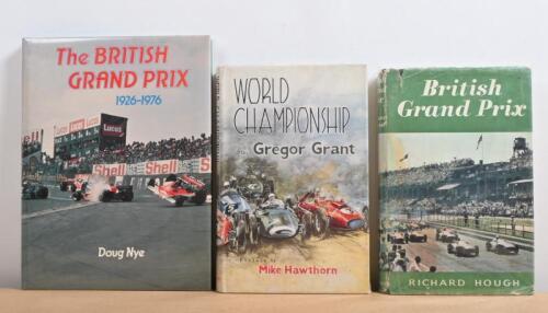 BRITISH GRAND PRIX: Three hardcover books detailing the British Grand Prix. 'WORLD CHAMPIONSHIP' by Gregor Grant