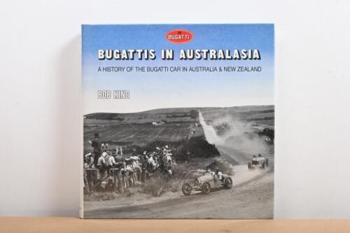 BUGATTI: 'BUGATTIS IN AUSTRALASIA' hardcover book by Bob King