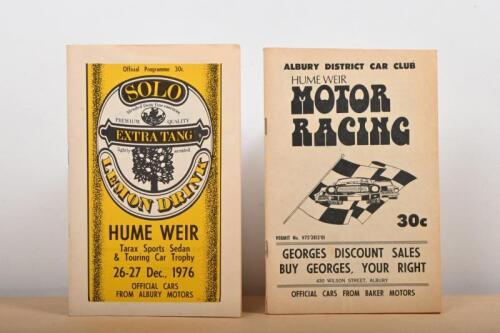HUME WEIR: Two Hume Weir Official Programmes. 'HUME WEIR Tarax Sports Sedan & Touring Car Trophy, 26-27 Dec., 1976' Official Programme